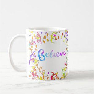 Mug Croire la typographie aquarelle Art Confetti