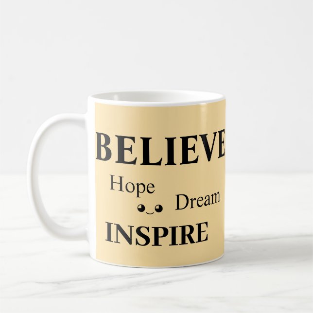 Mug Croire l'espoir inspire le rêve/la conception de m (Gauche)