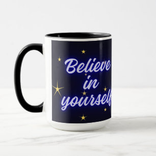Mug Crois En Toi-Même