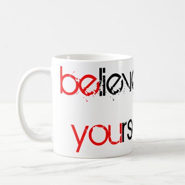 Mug Crois en toi-même (Gauche)