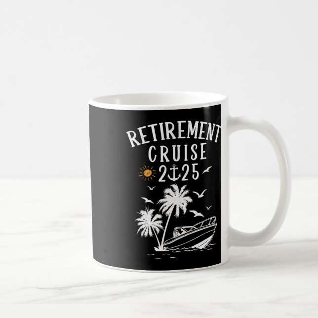 Mug Croisière de retraite 2025 Drôle de croisière d'ét (Droite)