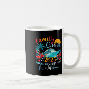 Mug Croisière Famille 2025 Faire Des Souvenirs Pour To