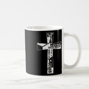 Mug Croix chrétienne Art de football Tout ce dont j'ai