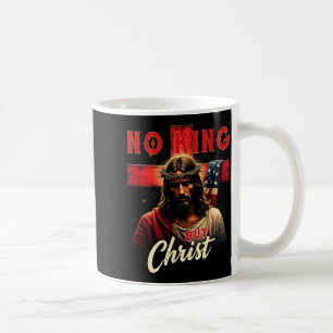 Mug Croix Pas De Roi Mais Christ Patriotique Chrétien