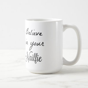 Mug Croyez en vos nailfies