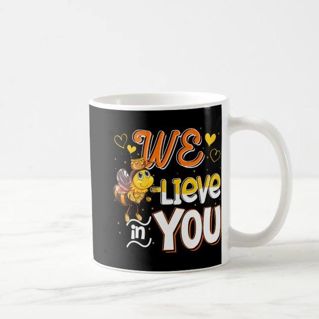 Mug Croyez En Vous Drôle Test d'Abeille Enseignant Jou (Droite)