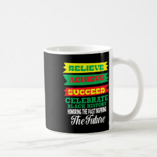 Mug Croyez réussir à célébrer l'histoire noire Mo