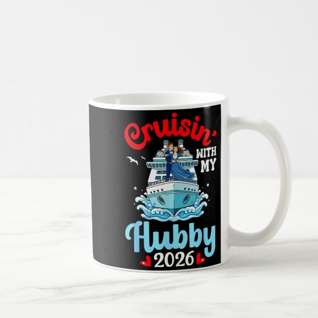 Mug Cruisin With My Hubby 2026 Romantic Couple Cruise  (Droite)