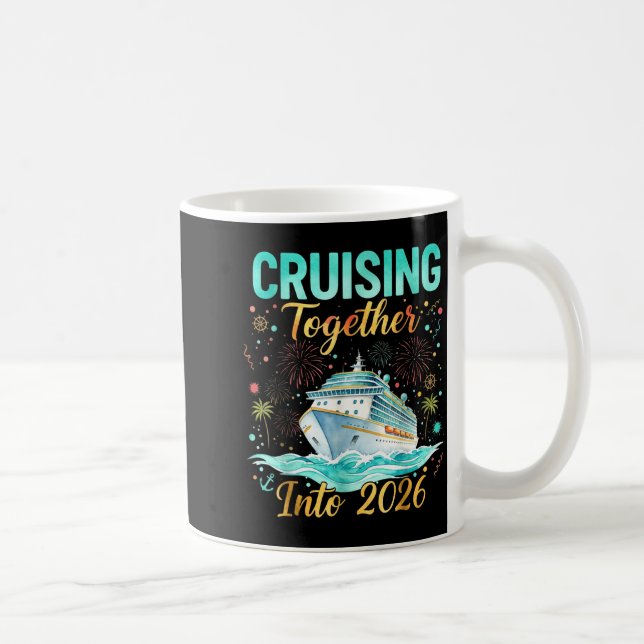 Mug Cruising Together Into 2026 Matching Cruise Celebr (Droite)