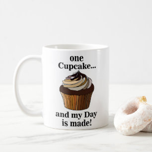 Mug Cupcake Et Ma Journée est Faite Cupcake