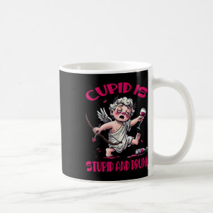 Mug Cupidon est stupide et ivre Anti-valentin Funny