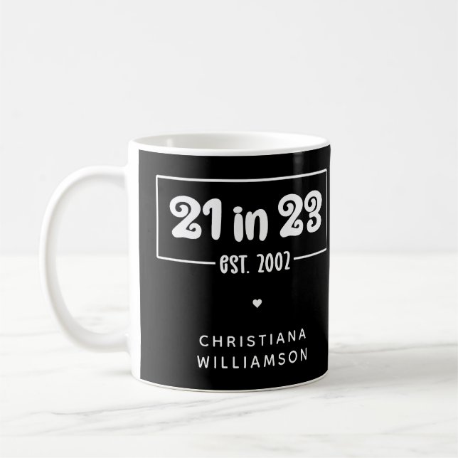 Mug Custom 21st Birthday Cadeau 21 en 23 Est 2002 (Gauche)