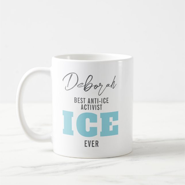 Mug Custom Anti ICE Protest Coffee  (Gauche)