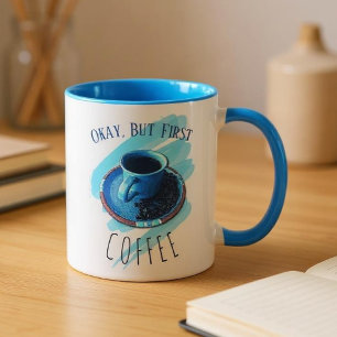 Mug Custom But First Coffee Coffee Cup Saucer Beans