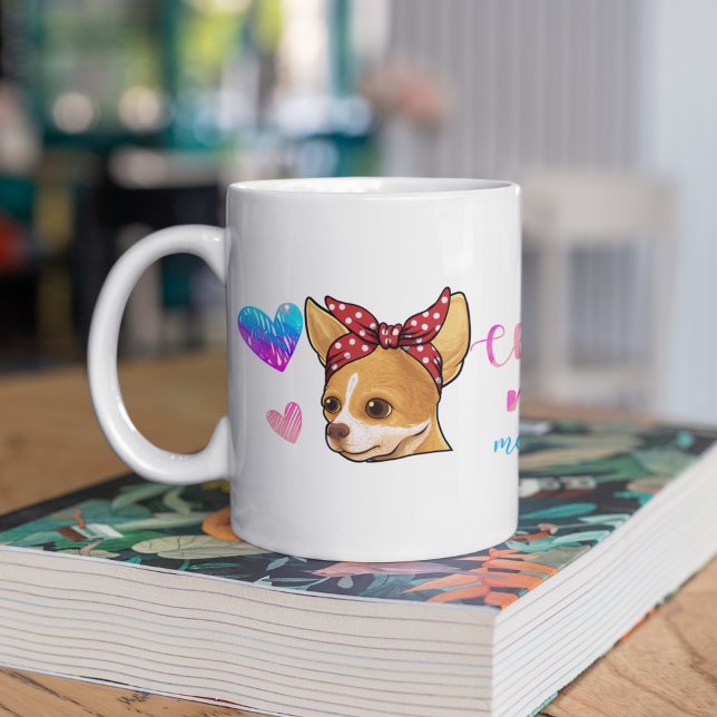 Mug Custom Chihuahua Maman mignonne Mère's Day Amoureu (Créateur téléchargé)