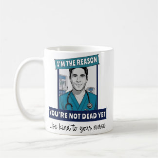 Mug Custom Funny Homme Infirmière raison Vous n'êtes p