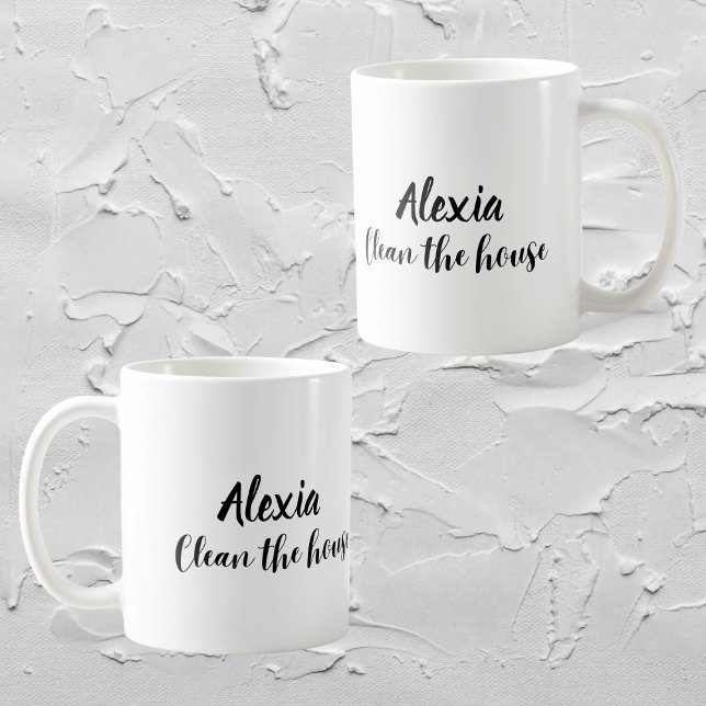 Mug Custom Funny "Nettoyer la maison" Sarcastique Mama (Créateur téléchargé)