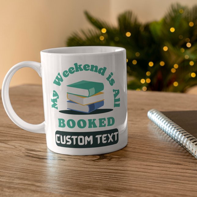 Mug custom My Weekend is All Books book (Créateur téléchargé)