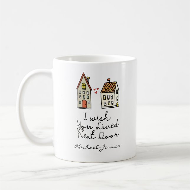 Mug Customisé J'aimerais que vous viviez à côté (Gauche)