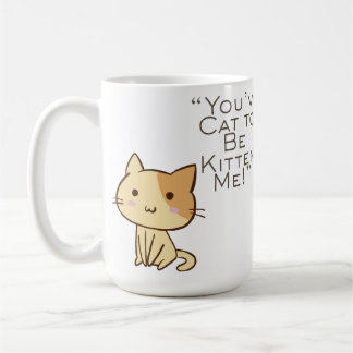 Mug Customizable Cat had to be Kidding
