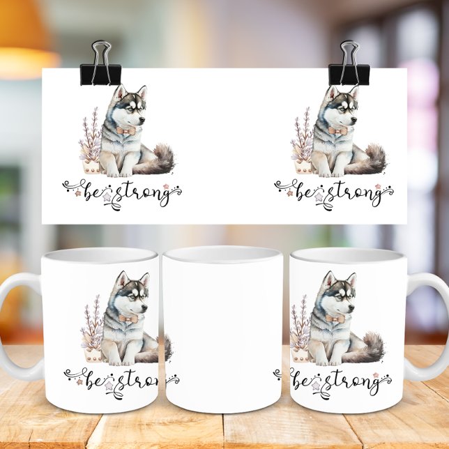 Mug Cute aquarelle Husky être forte calligraphie (Créateur téléchargé)