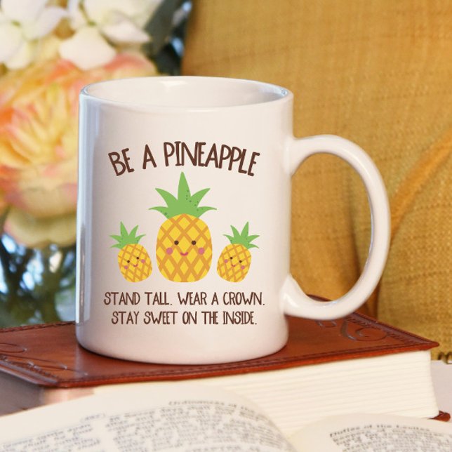 Mug Cute Be a Pineapple (Créateur téléchargé)