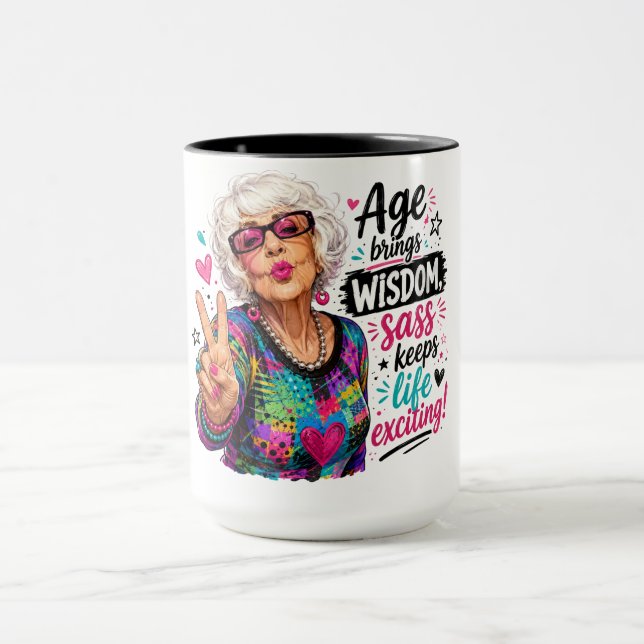 Mug Cute/Drôle/Sassée L'âge Apporte La Sagesse (Centre)