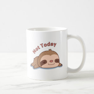 Mug Cute, pas aujourd'hui, qui repose sur la Slote