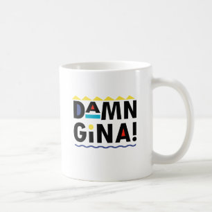 MUG D A M N GINA