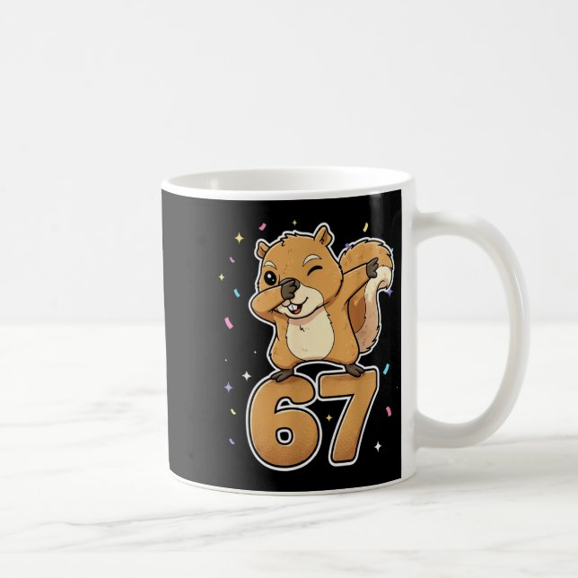 Mug Dabbing 67 Squirrel 67 Funny Six Seven Gen Z Slang (Droite)