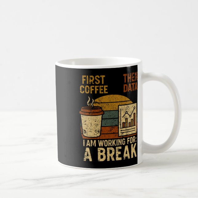 Mug D'abord Café Puis Données Enseignant Spécialisé En (Droite)