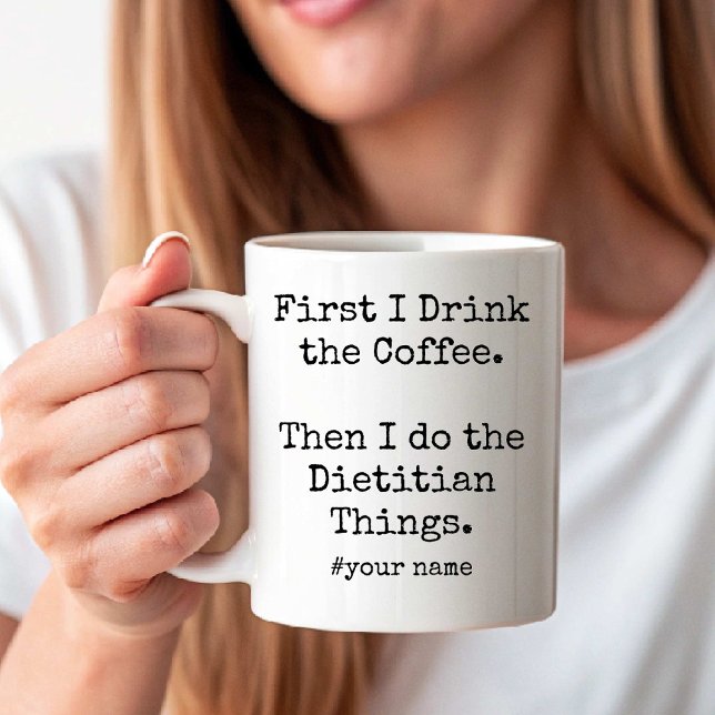 Mug D'abord du café puis je fais des choses de diététi (First Coffee Then I Do Dietitian Things funny Coffee Mug)