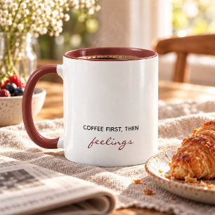 Mug D'abord le café, puis les sentiments drôles