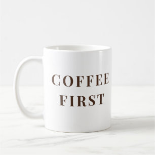 Mug D'abord le café, tout le reste plus tard – amateur