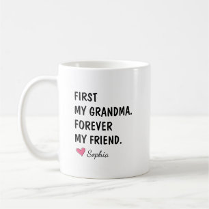 Mug D'abord ma grand-mère pour toujours mon amie