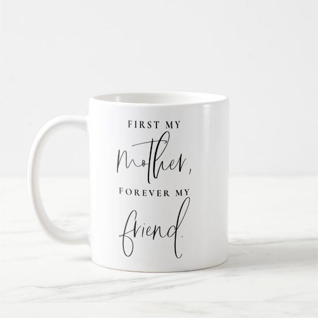Mug D'abord ma mère pour toujours mon jour de mère (Gauche)