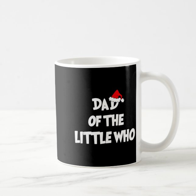 Mug Dad Of The Little Who For Couple  (Droite)