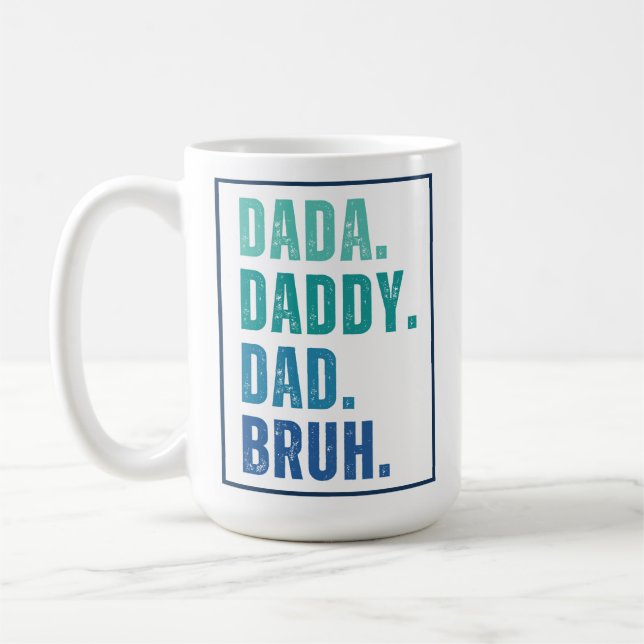 Mug Dada Daddy Papa Bruh en détresse Fête des pères bl (Gauche)