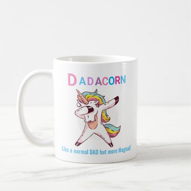 Mug DADacorn comme un DAD normal mais plus magique! Am (Gauche)