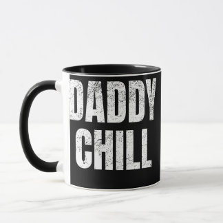 Mug Daddy Chill Funny Viral Tik Trending Meme