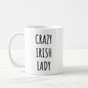 Mug Dame Irlandaise Folle Citation Drôle de la Fête de