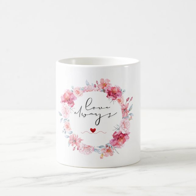 Mug d'amour floral - "Aimez toujours" dans Pastel  (Centre)
