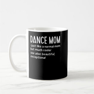 Mug Dance Mom Definition Funny Dance Lover Mother's Da