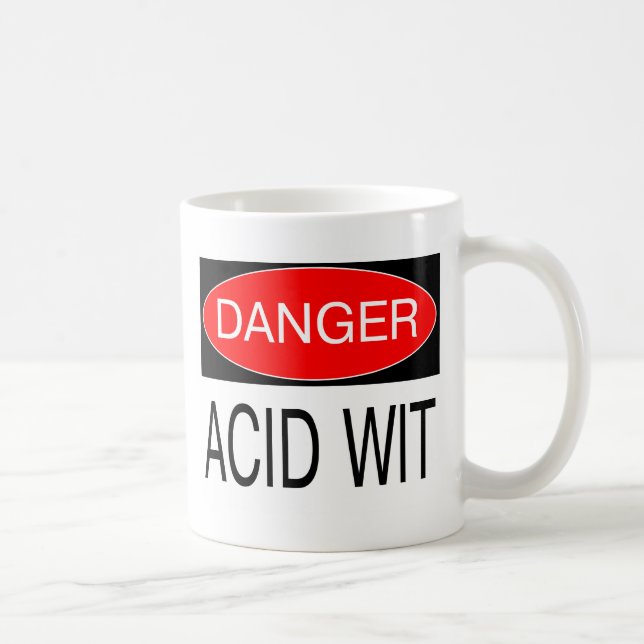 Mug Danger - Acide Avec Humour T-Shirt Drôle de Sécuri (Droite)