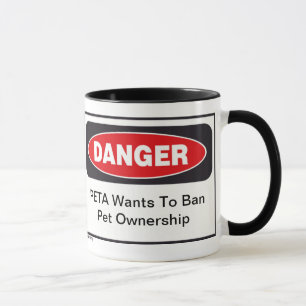 Mug Danger PETA muqueuse