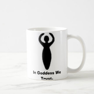 Mug Dans la déesse nous faisons confiance