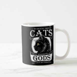 Mug Dans Les Temps Anciens, Les Chats Étaient adorés C