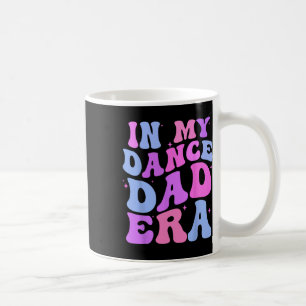 Mug Dans Ma Danse Papa Era Gymnastique Papa Daddy Fill