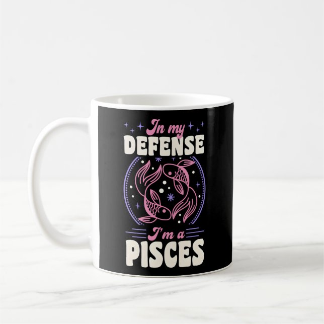 Mug Dans Ma Défense, Je Suis Un Poissons Zodiaque Astr (Gauche)