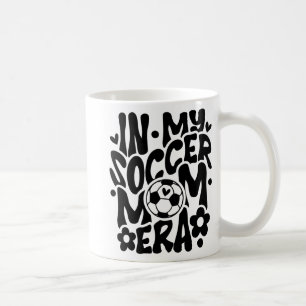 Mug Dans Mon Soccer Maman Era Funny Mama Fête des mère